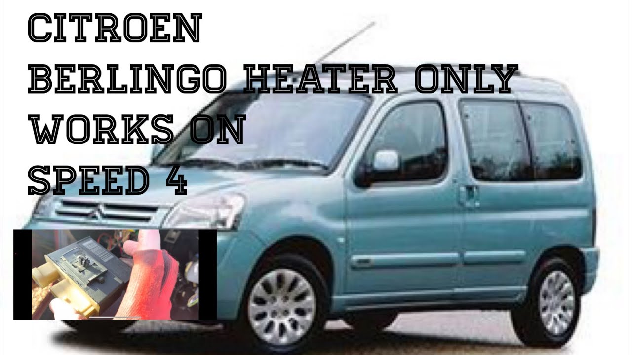 Citroen berlingo heater blower not working component locations
