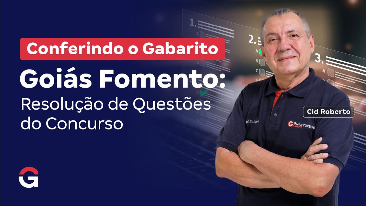 Conferindo o Gabarito | Goiás Fomento: Resolução de Questões do Concurso