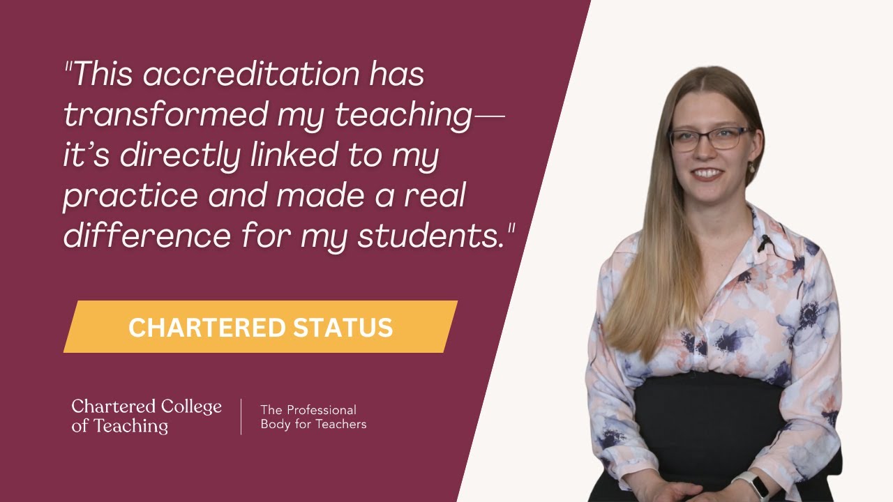 Antonia Tan on the Chartered Teacher Status Pathway