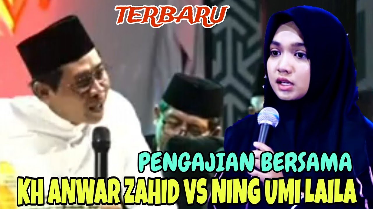 TERBARU//PENGAJIAN & SHOLAWATAN BERSAMA KH ANWAR ZAHID VS NING UMI LAILA 