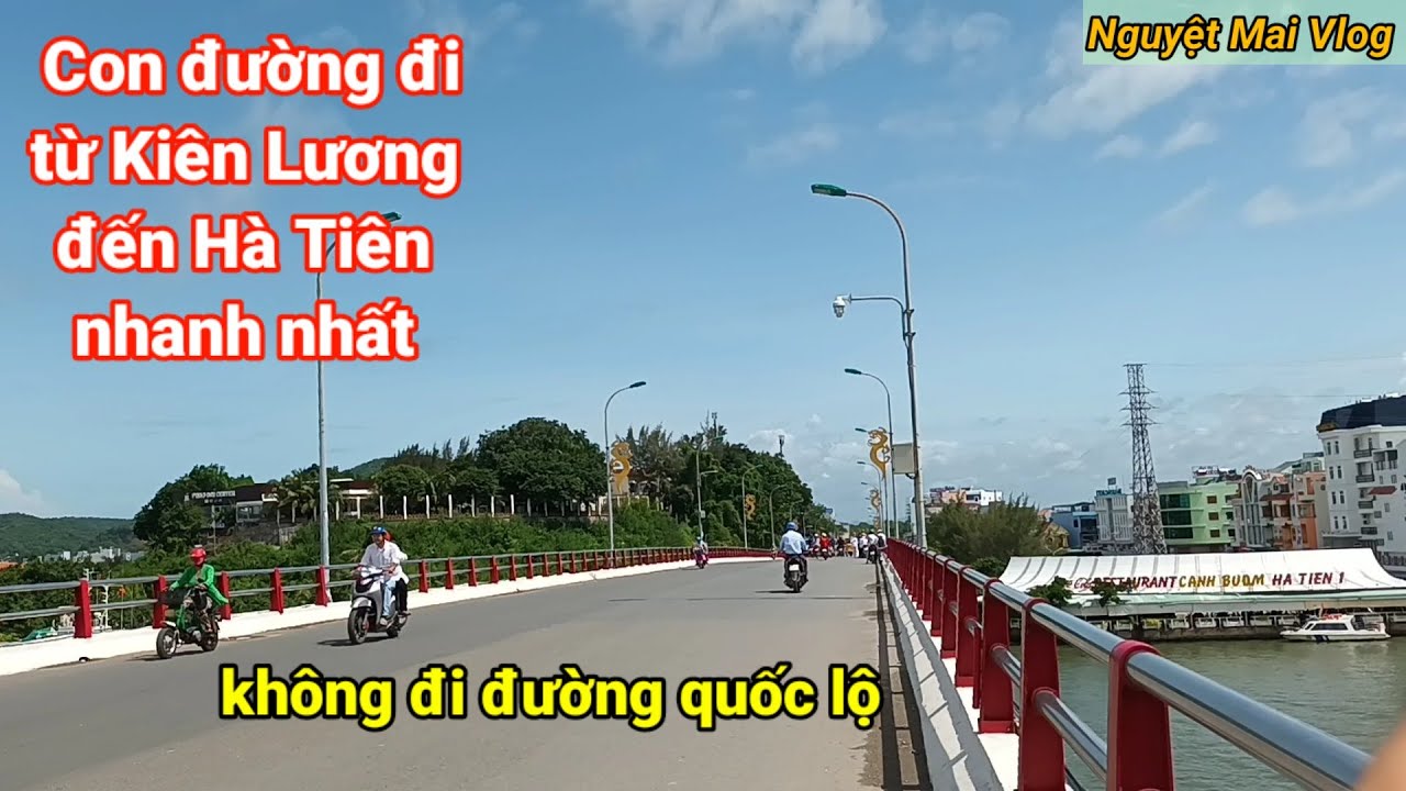 Con đường ngắn nhất đi từ Kiên Lương đến Hà Tiên, nếu không đi đường quốc lộ 80 | Nguyệt Mai Vlog |