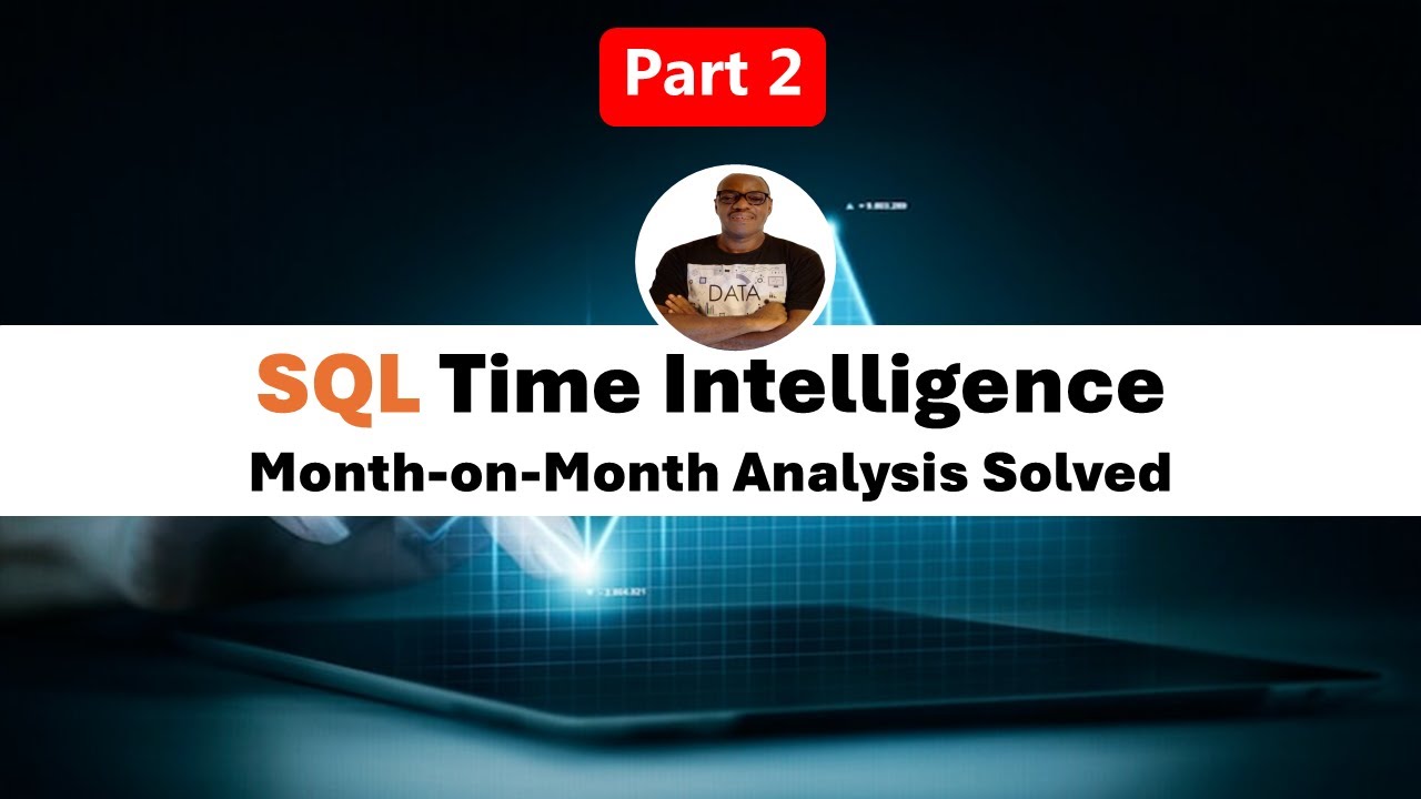 Time Intelligence in SQL Part 2 : Month-over-Month Trend Analysis Explained!