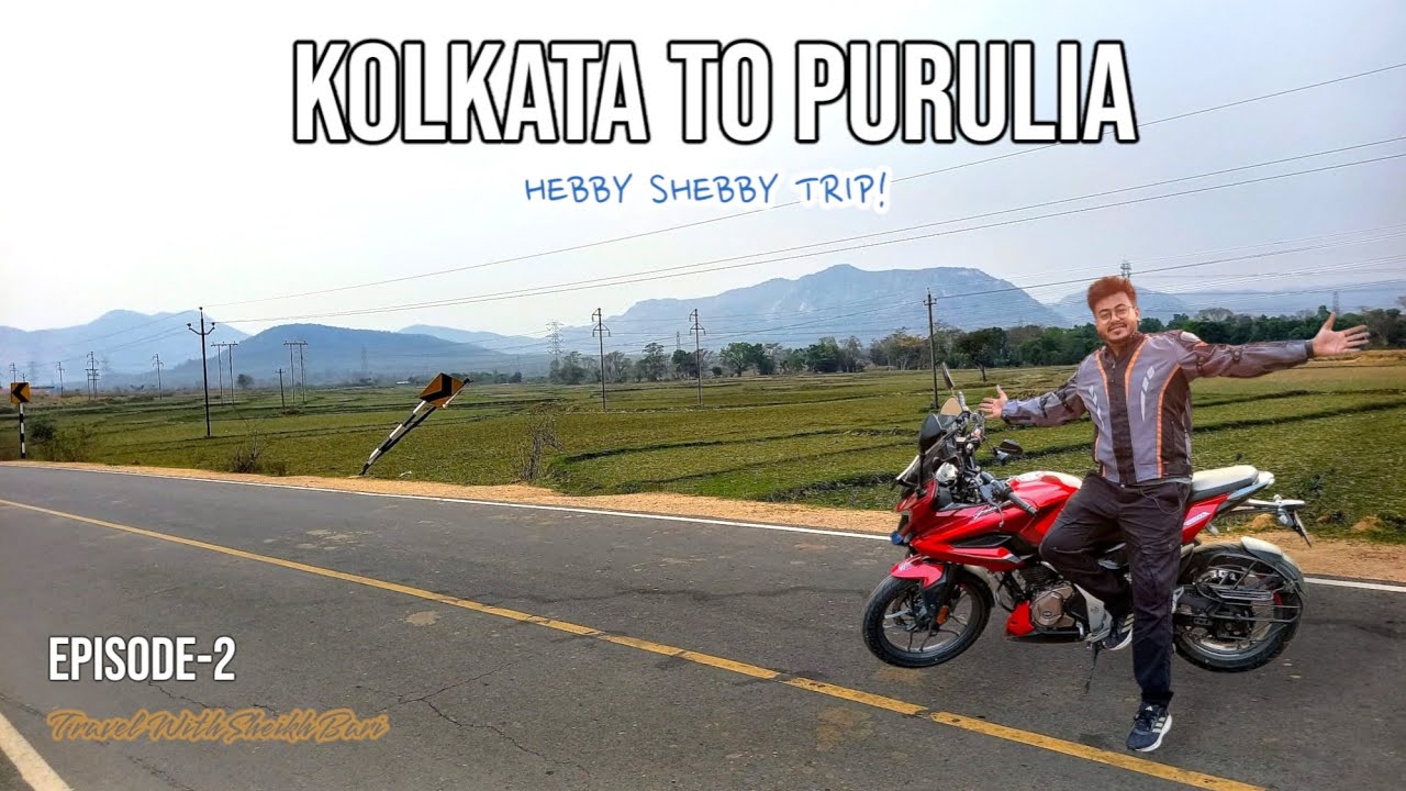 KOLKATA TO PURULIA BY BIKE | EPISODE-2 | BIKE TRIP | GROUP RIDE | BAJAJ PULSAR F250