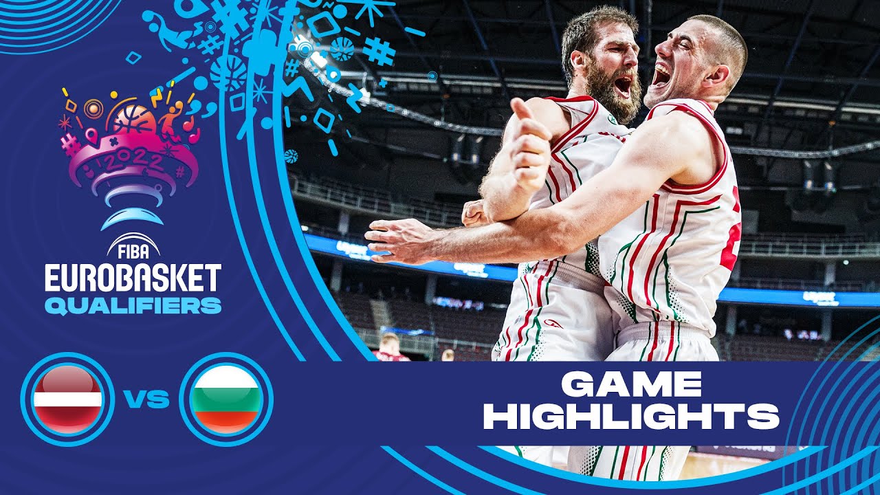 Latvia - Bulgaria | Highlights - FIBA EuroBasket 2022 Qualifiers