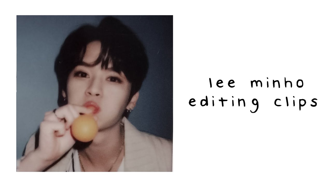 lee minho editing clips