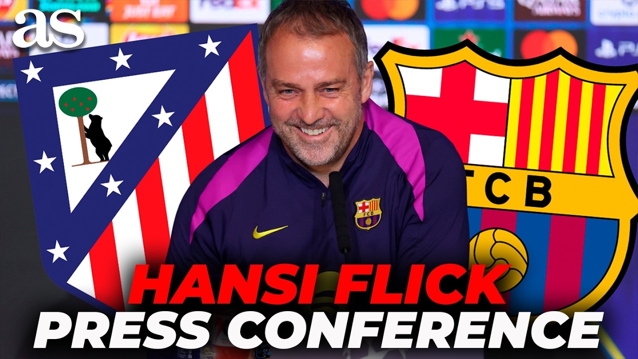 HANSI FLICK FULL PRESS CONFERENCE ahead of ATL&Eacute;TICO vs FC BARCELONA | CHAMPIONS