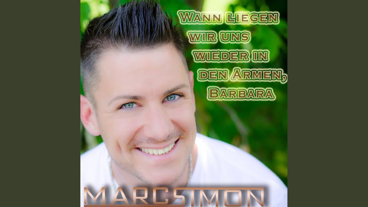 Wann liegen wir uns wieder in den Armen, Barbara