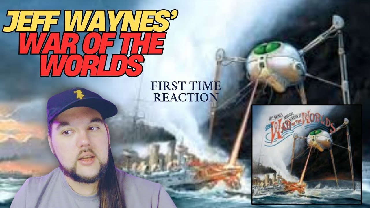 L33Reacts to Jeff Waynes' War of the Worlds Musical (Side 1)