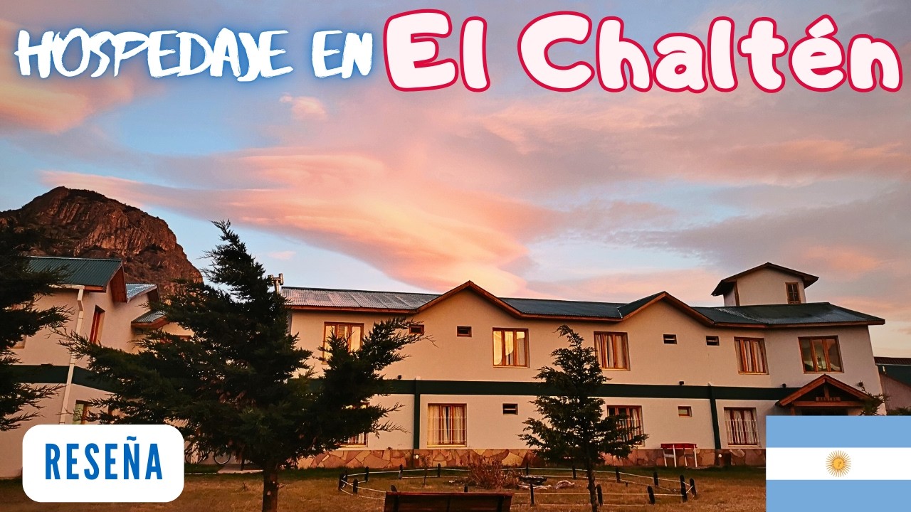 ¿Vale la pena este hostel en la Patagonia? Hostel Pioneros del Valle: Experiencia y precios 2026