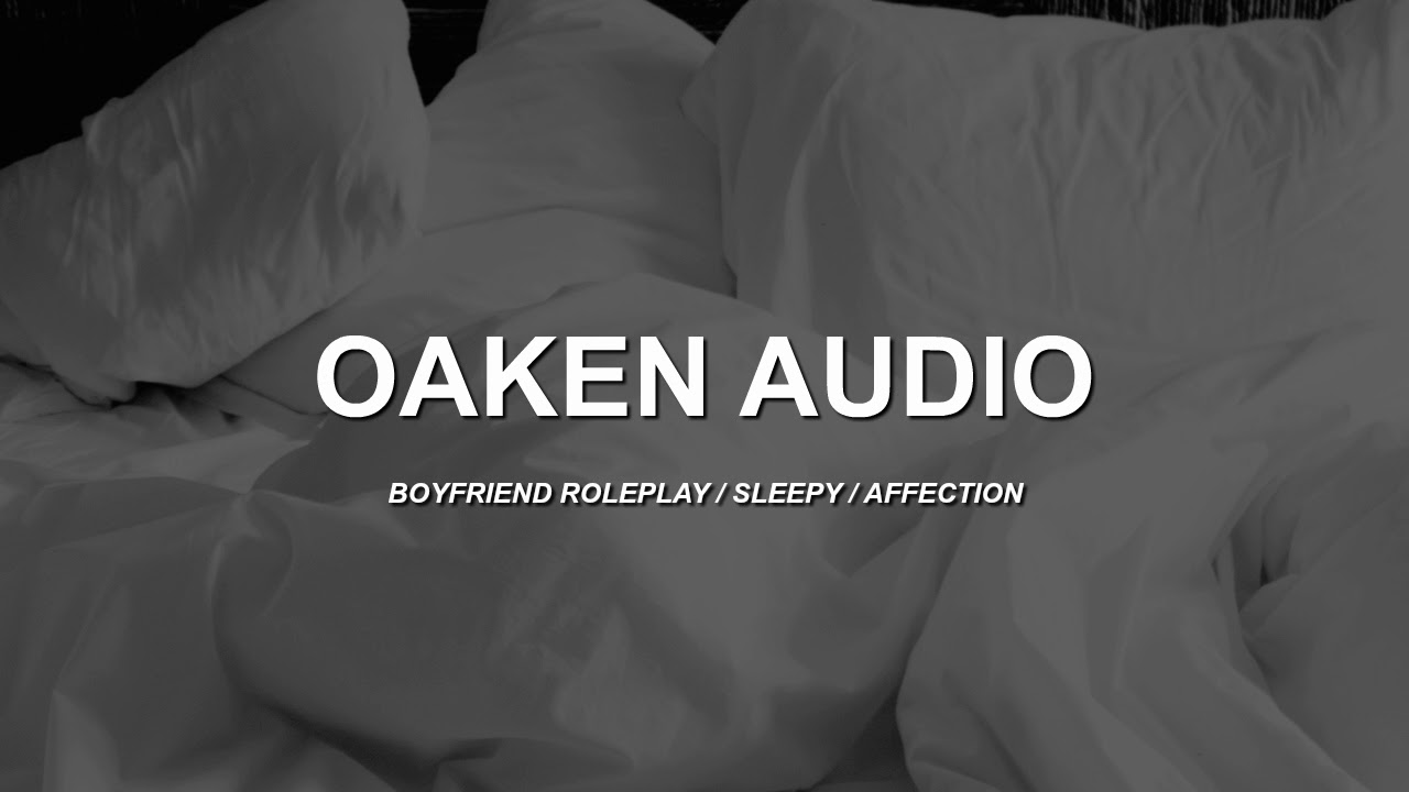 SLEEPY RAMBLES [Boyfriend roleplay] [Australian] [Rant]
