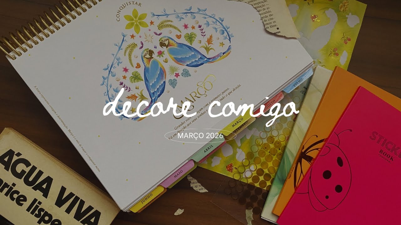 Decore comigo • Março 2026 ✂️ estética minimalista e criativa 💛