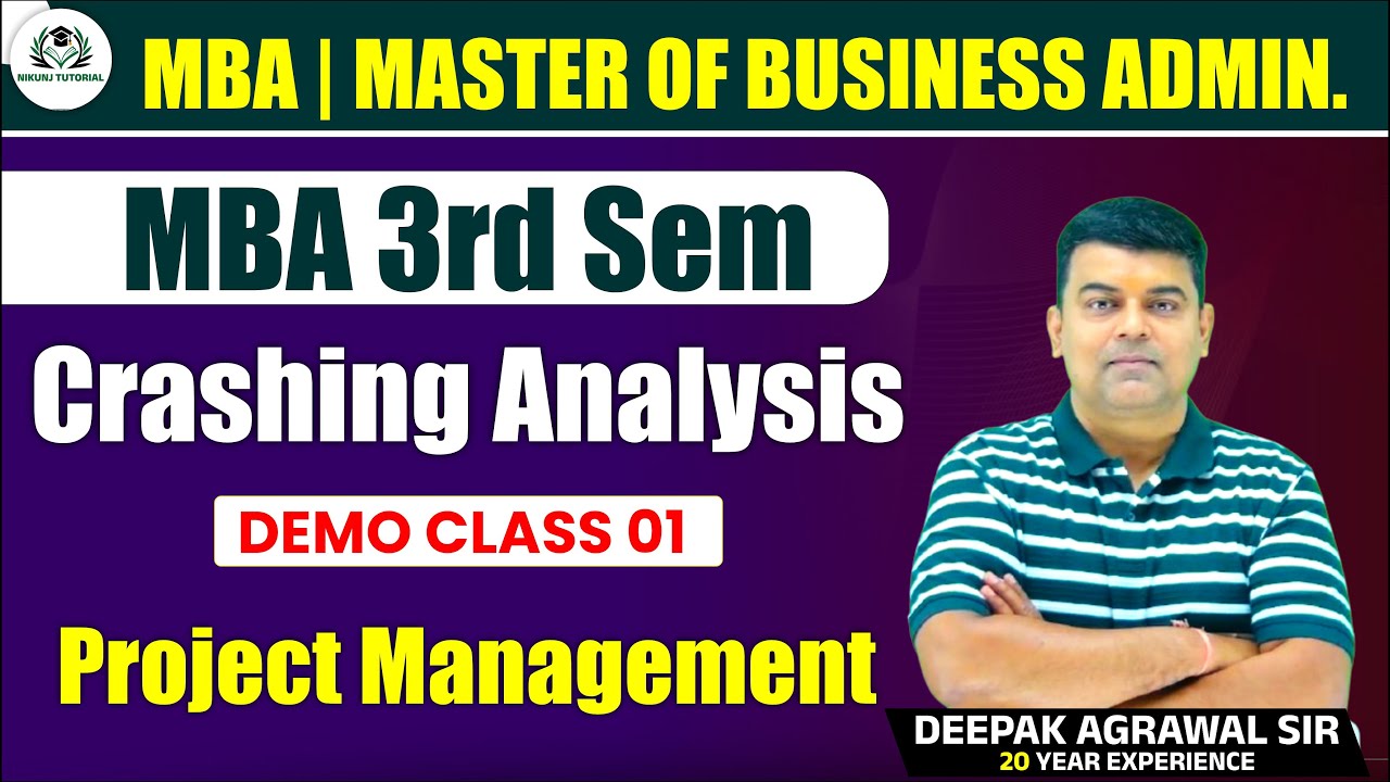 Demo Class 01 | Crashing Analysis | MBA 3rd Sem | Project Management | Nikunj Tutorial