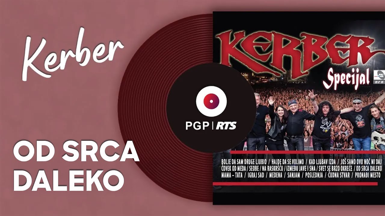 Kerber - Od srca daleko - (Audio 2017) HD