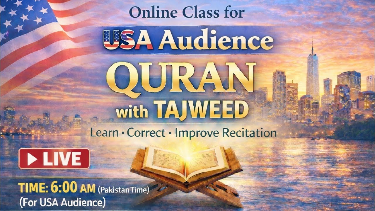🔴Live Quran Class for USA | 6:00 AM Pakistan Time | Learn Quran with Tajweed | Morning Session