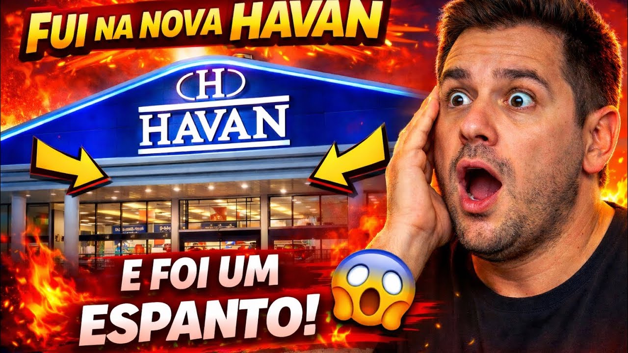 A NOVA LOJA DA HAVAN INAUGUROU! FUI CONFERIR… E OLHA NO QUE DEU! 😱🔥