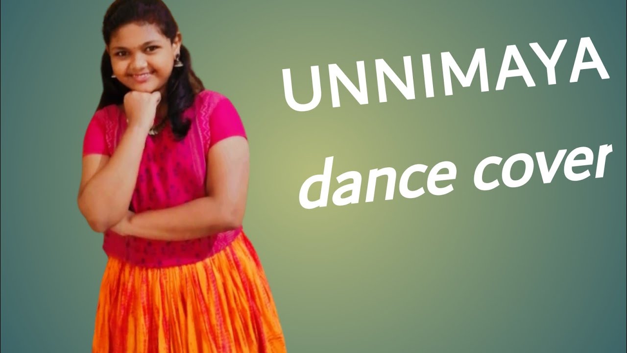 Unnimaya dance cover//Maniyarayile Ashokan//Dulquer salman