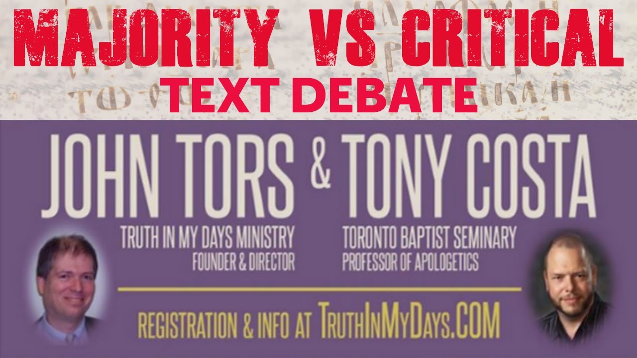 Debate: Majority text or Critical Text? | Tors-Costa Textual Criticism Debate (HD)