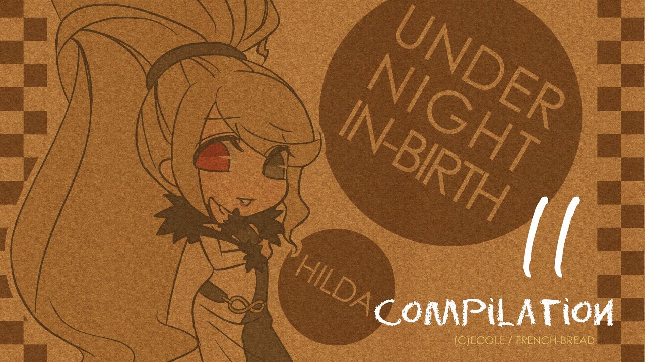 Isago Hilda Compilation II - UNIST