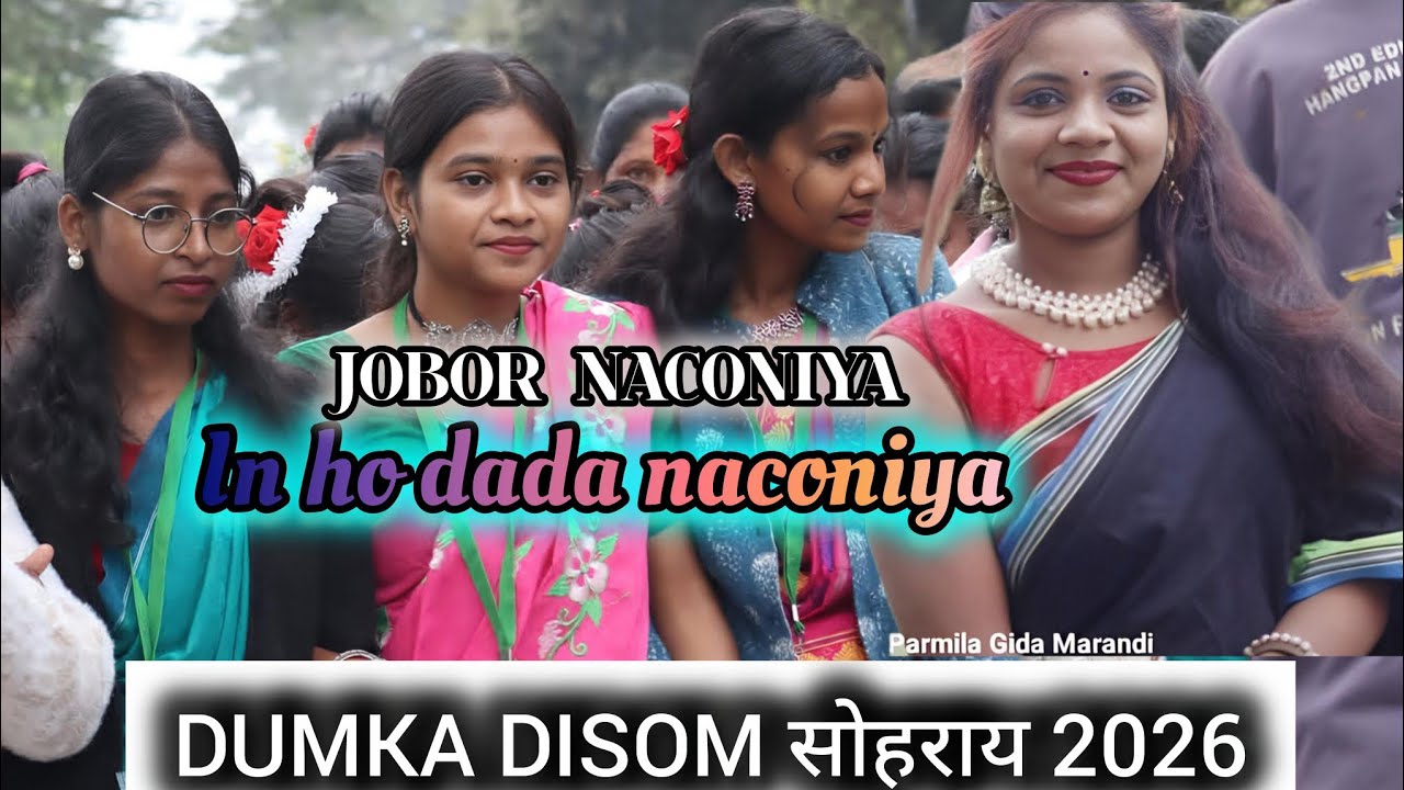 JOBOR NACONIYA || DISOM SOHRAI DUMKA SANTHALI SOHRAI VIDEO 2026//