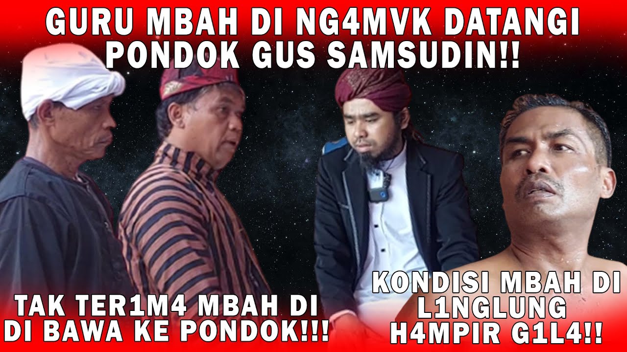 GURU MBAH DI NGAMVK!!! TAK TERIMA MURIDNYA DIBAWA KEPONDOK GUS SAMSUDIN