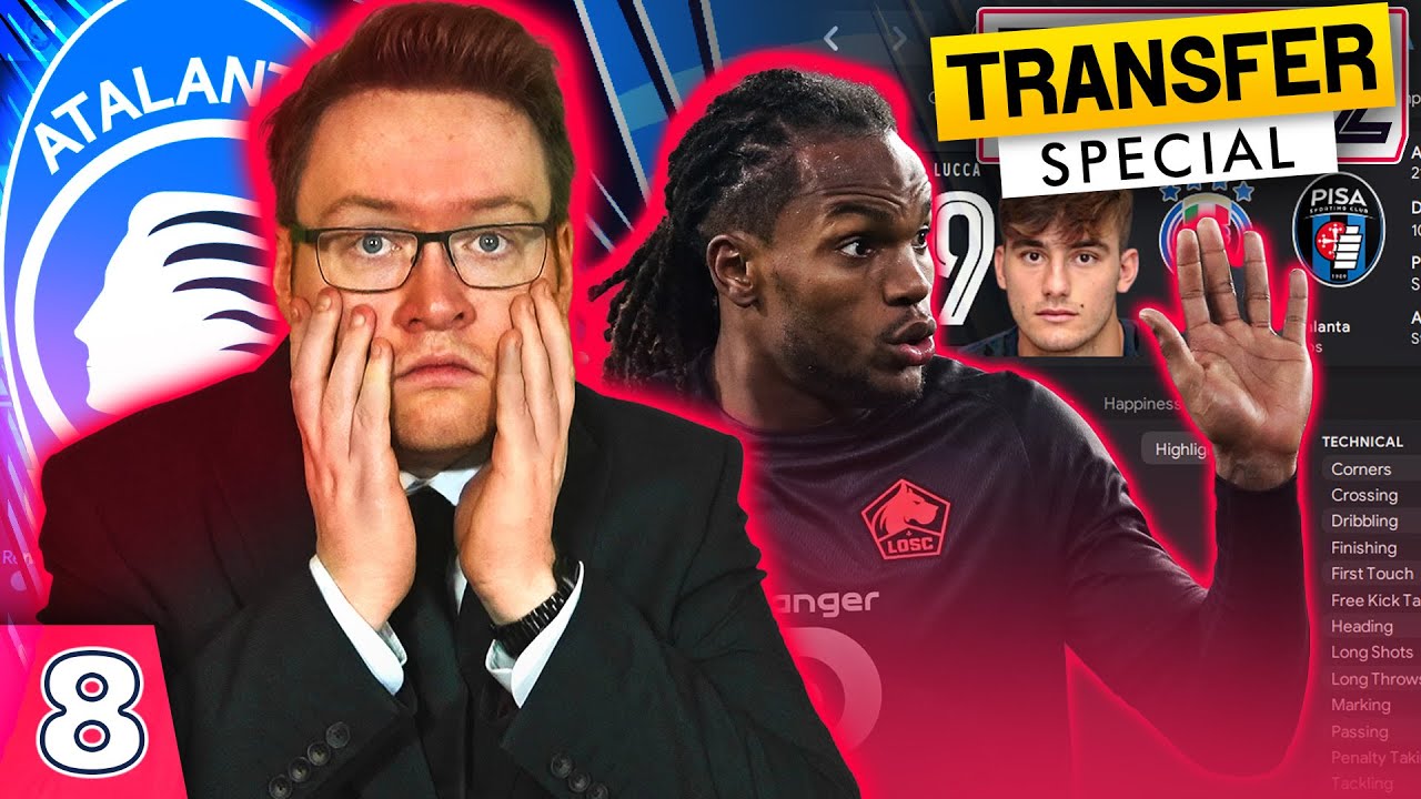 I AM PANICKING... TRANSFER SPECIAL - ATALANTA: Episode 8 | Football Manager 2022 Let's Play