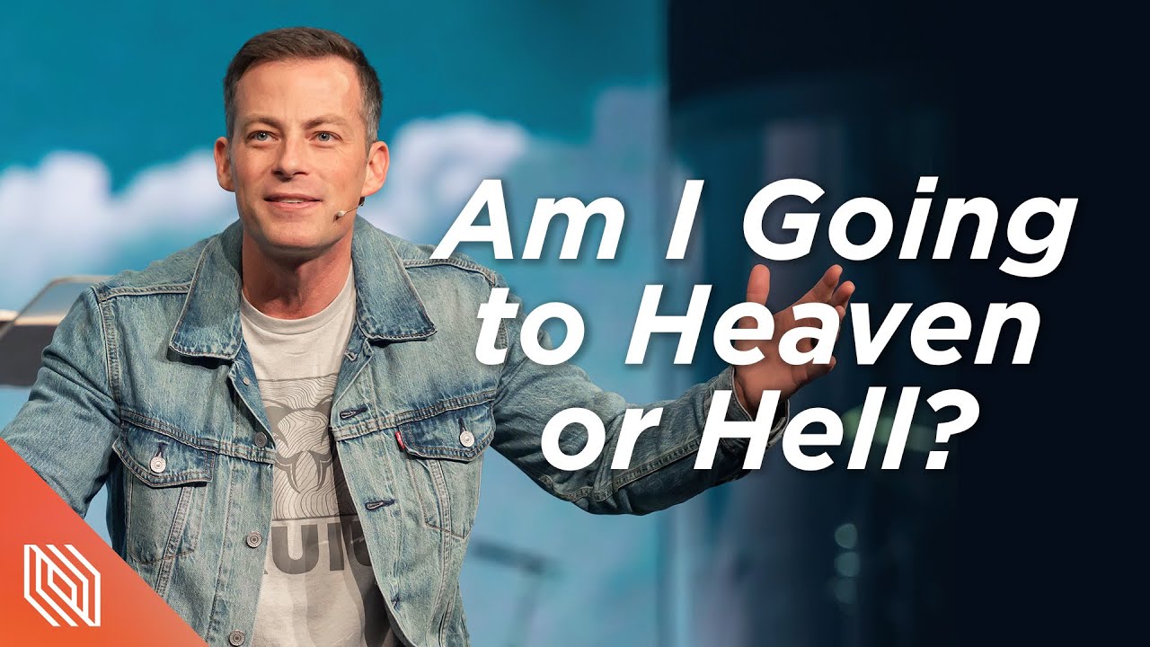 Am I Going to Heaven or Hell? // There Is More // Pastor Josh Howerton