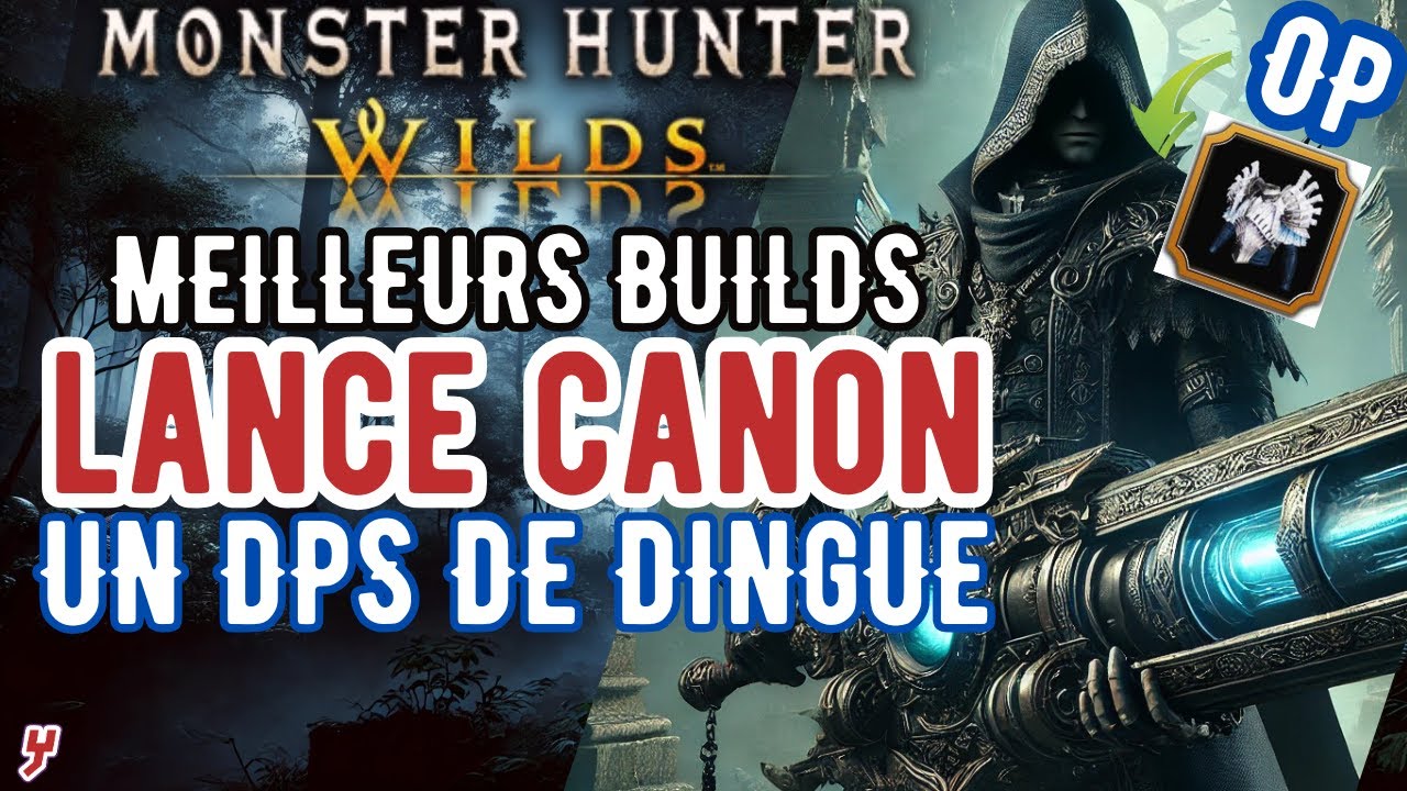 NOUVEAUX MEILLEURS BUILD LANCE CANON avec le JIN DAHAAD ALPHA Y en ENDGAME de Monster Hunter Wilds