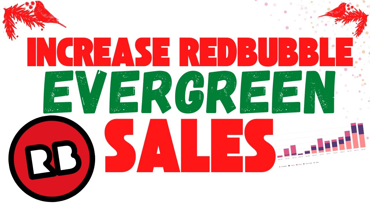 How To Get Sales On Redbubble In Evergreen Niches