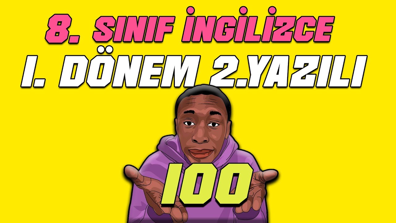 8. SINIF İNGİLİZCE 1. DÖNEM 2. YAZILI
