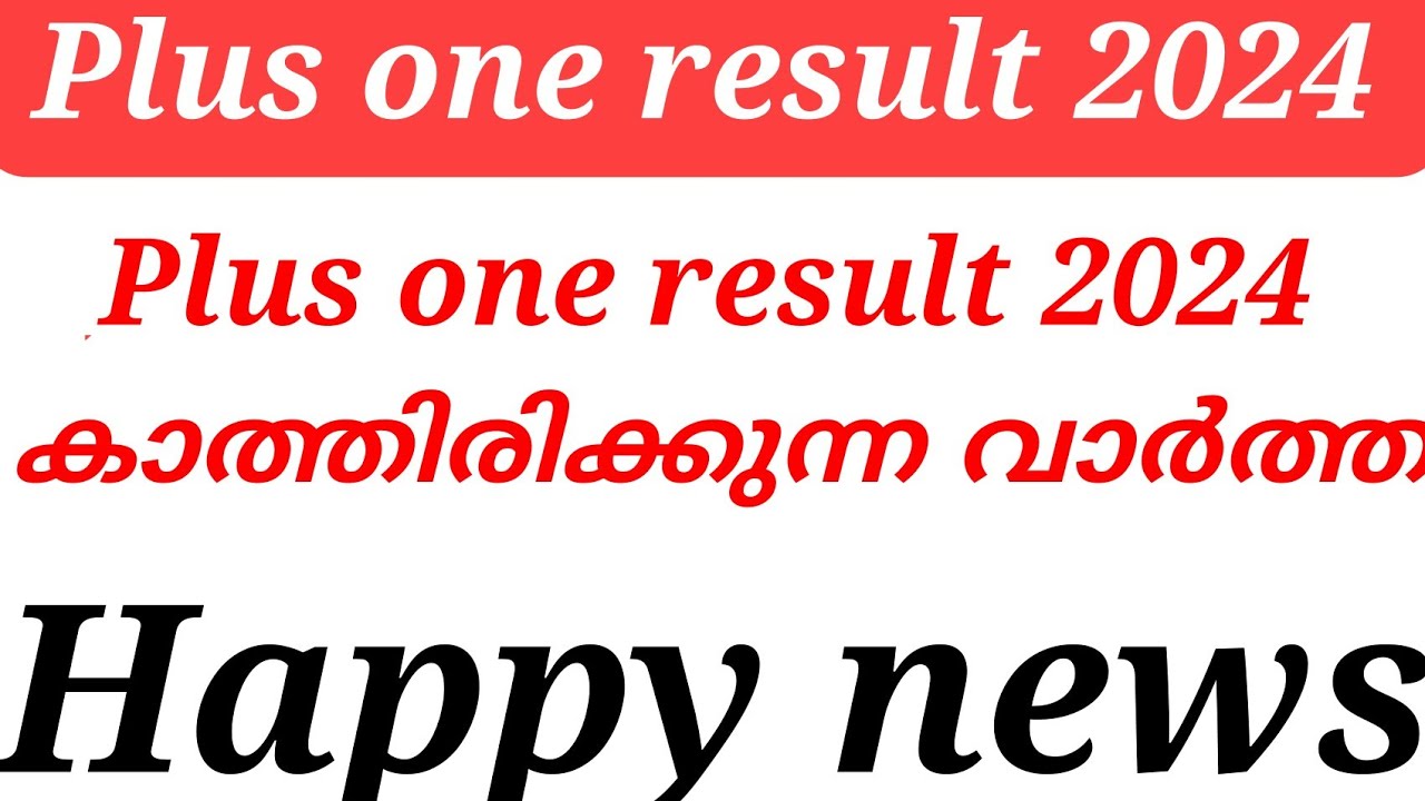 plus one result 2024 happy news