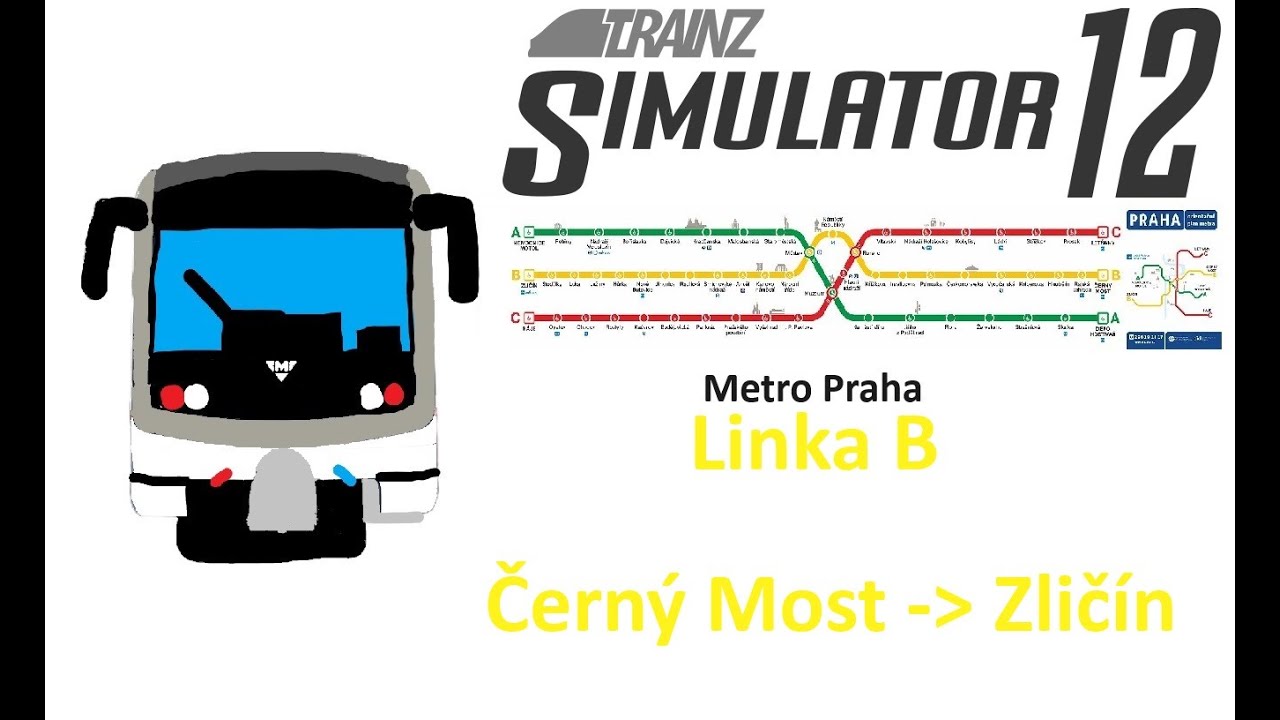 Trainz Simul&aacute;tor 2012 Metro Praha Linka B Čern&yacute; Most - Zlič&iacute;n