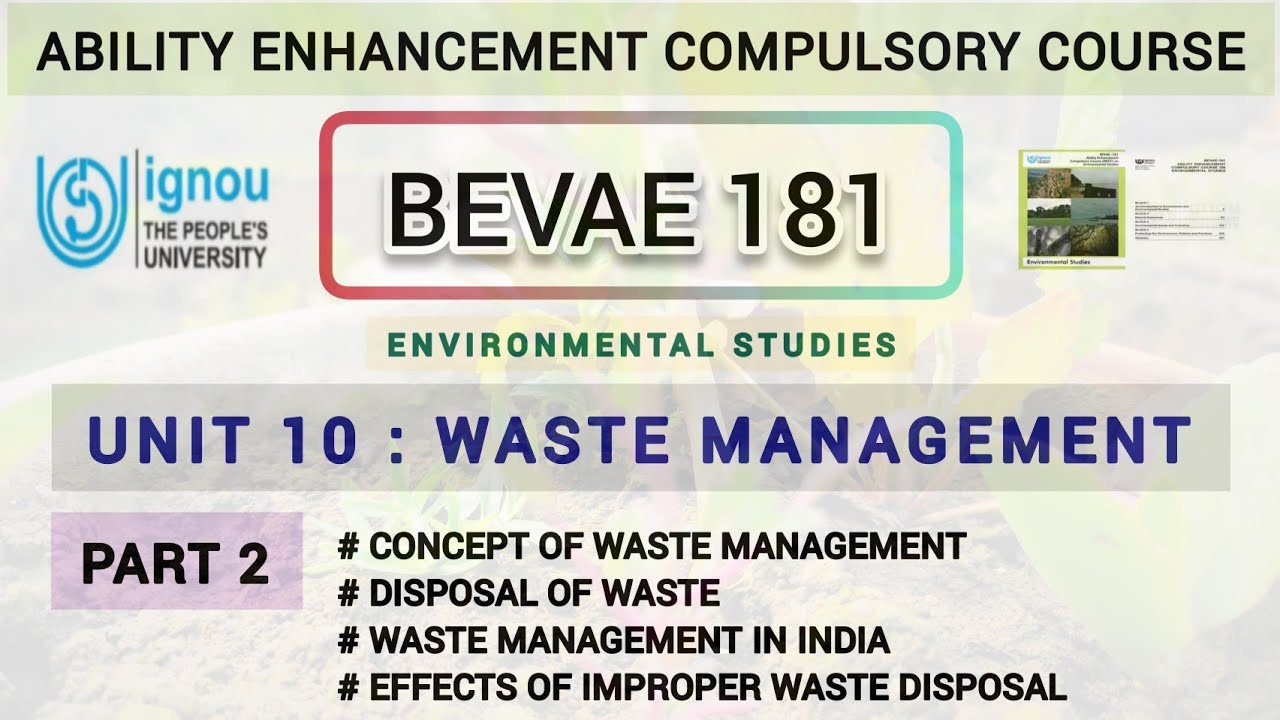 L44 : BEVAE 181 | CHAPTER - 10 | WASTE MANAGEMENT | IGNOU | PART 2