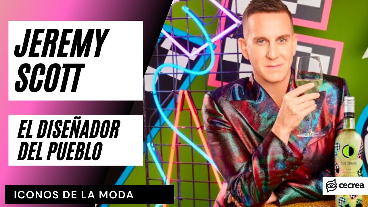 Jeremy Scott “El diseñador del pueblo”