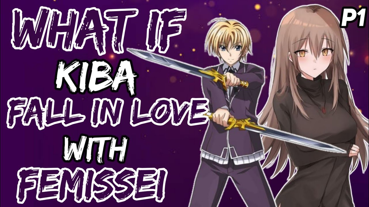 What if Kiba fall in love with FemIssei? |Part 1|