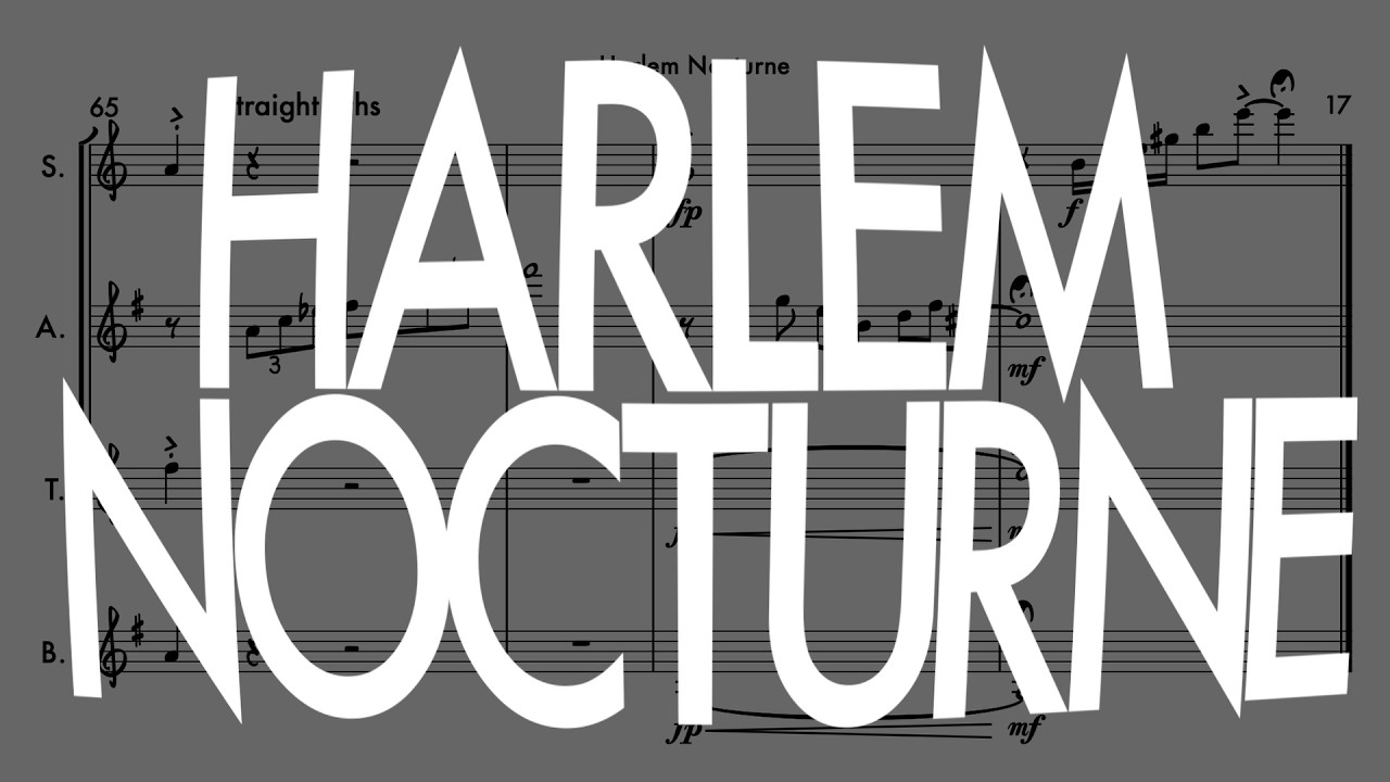 Harlem Nocturne | Sax Quartet | Score Video