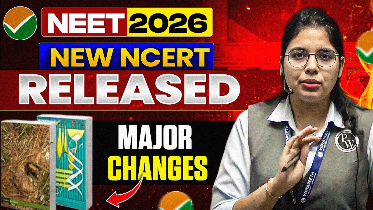 📚 NEET 2026 📢 New NCERT Released &ndash; Major Changes You MUST Know! 🔄