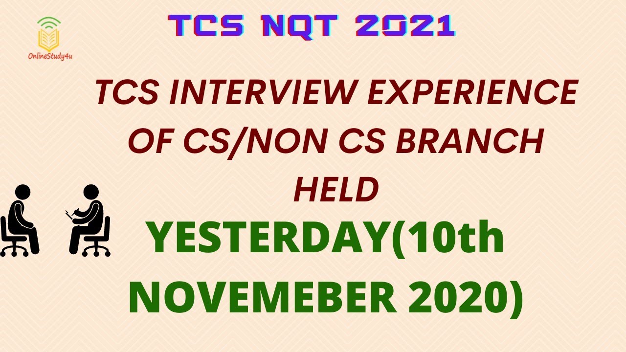 Tcs nqt interview experience on 10th Nov 20 | Tcs nqt interview