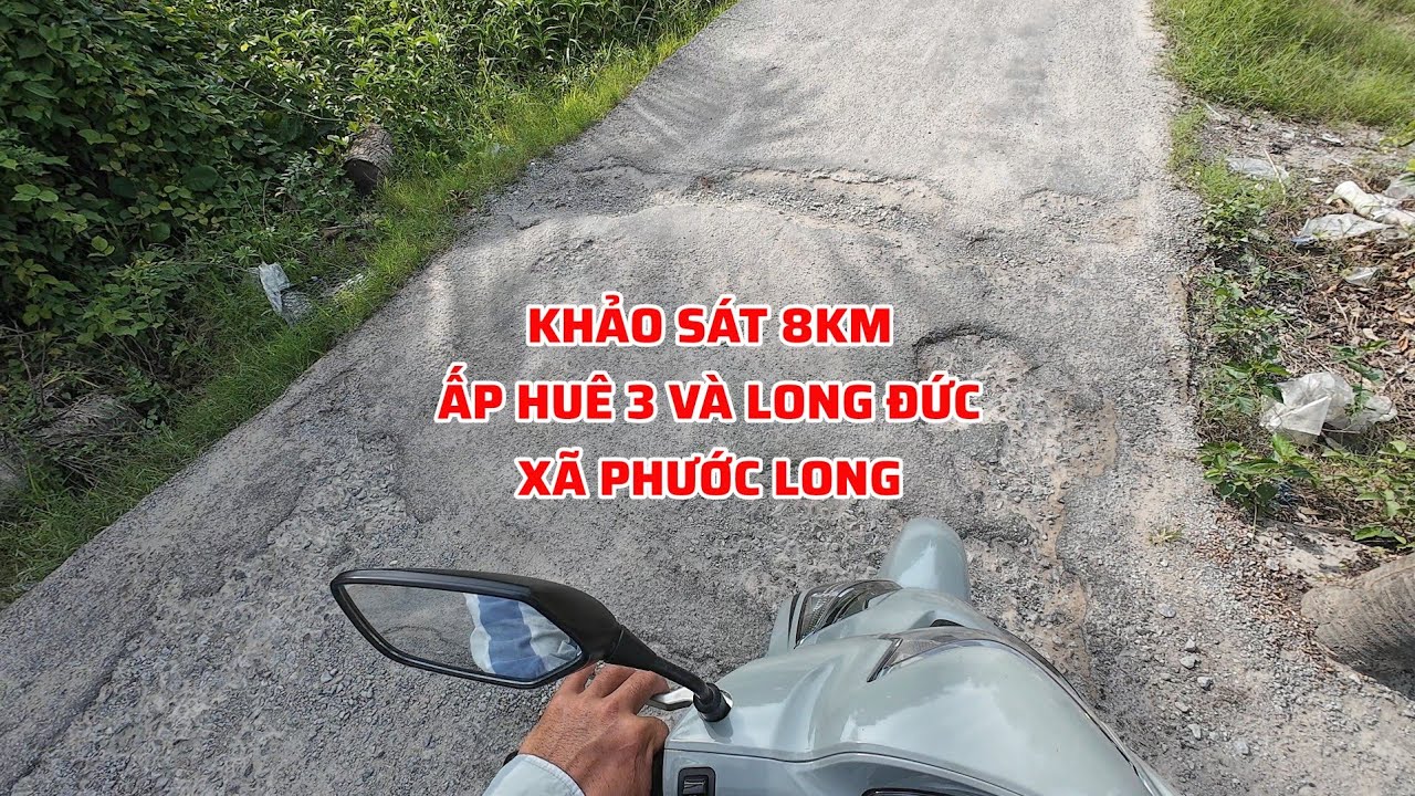 Khảo Sát 8km Đường Ấp Huê 3 Và Long Đức Xã Phước Long | Hơn 1km Hư Hỏng Nặng, Chuẩn Bị Vá Cho Bà Con