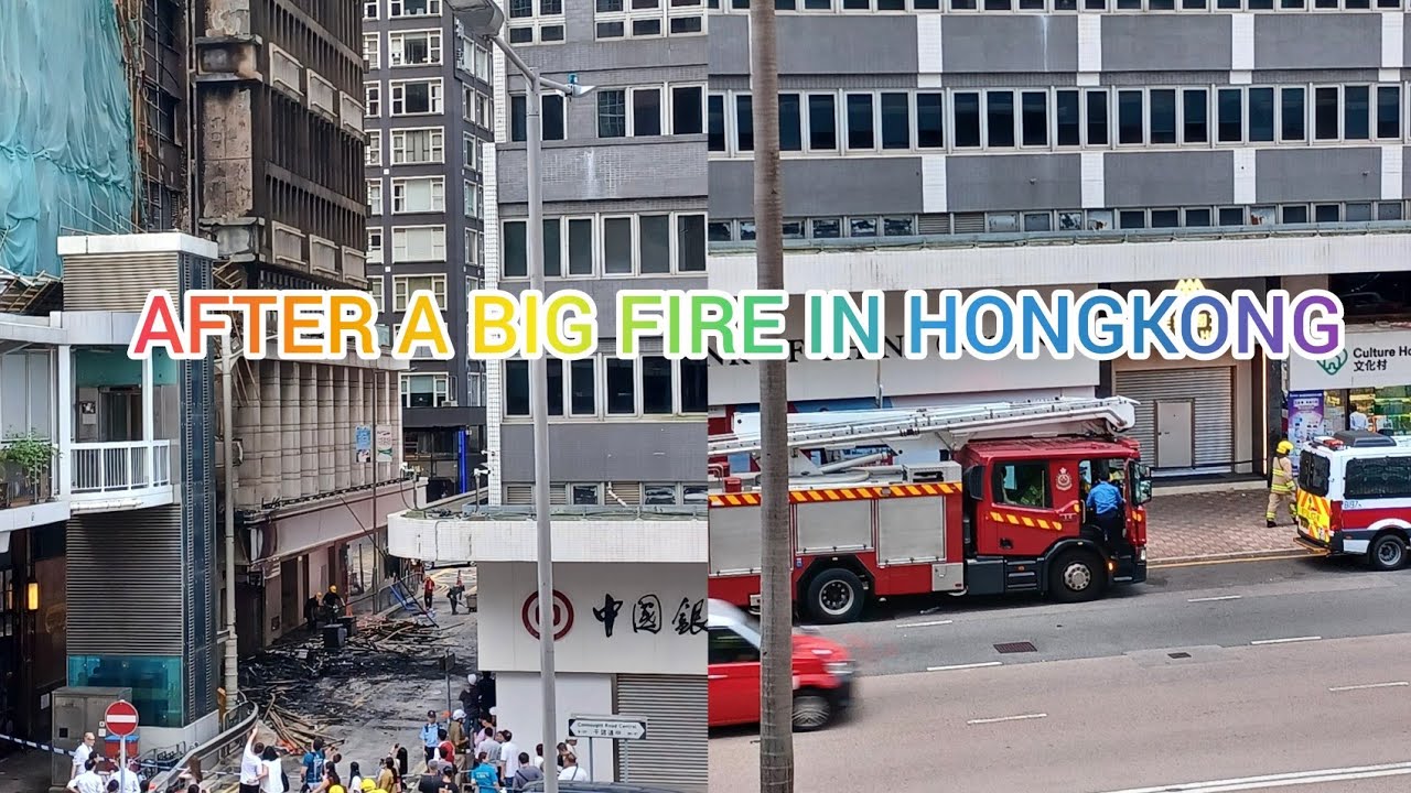 After a big fire in Hongkong