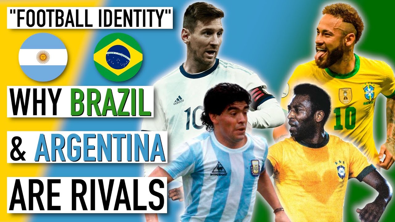 Brazil vs Argentina: World Football&rsquo;s FIERCEST Rivalry & Why They Dislike Each Other