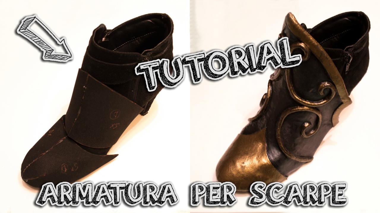 Armatura per scarpe - How to Cosplay
