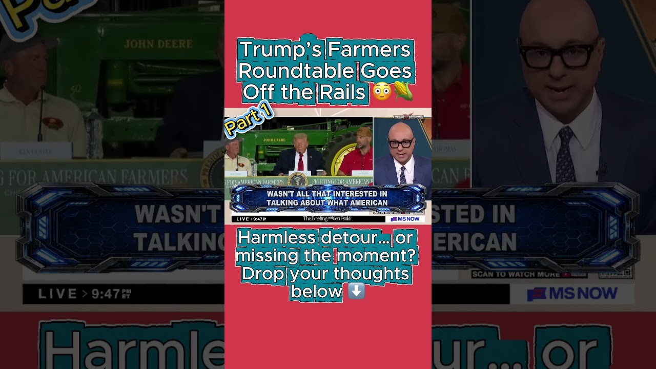 Trump&rsquo;s Farmers Roundtable Goes Off the Rails 😳🌽 #Breaking - Part 1