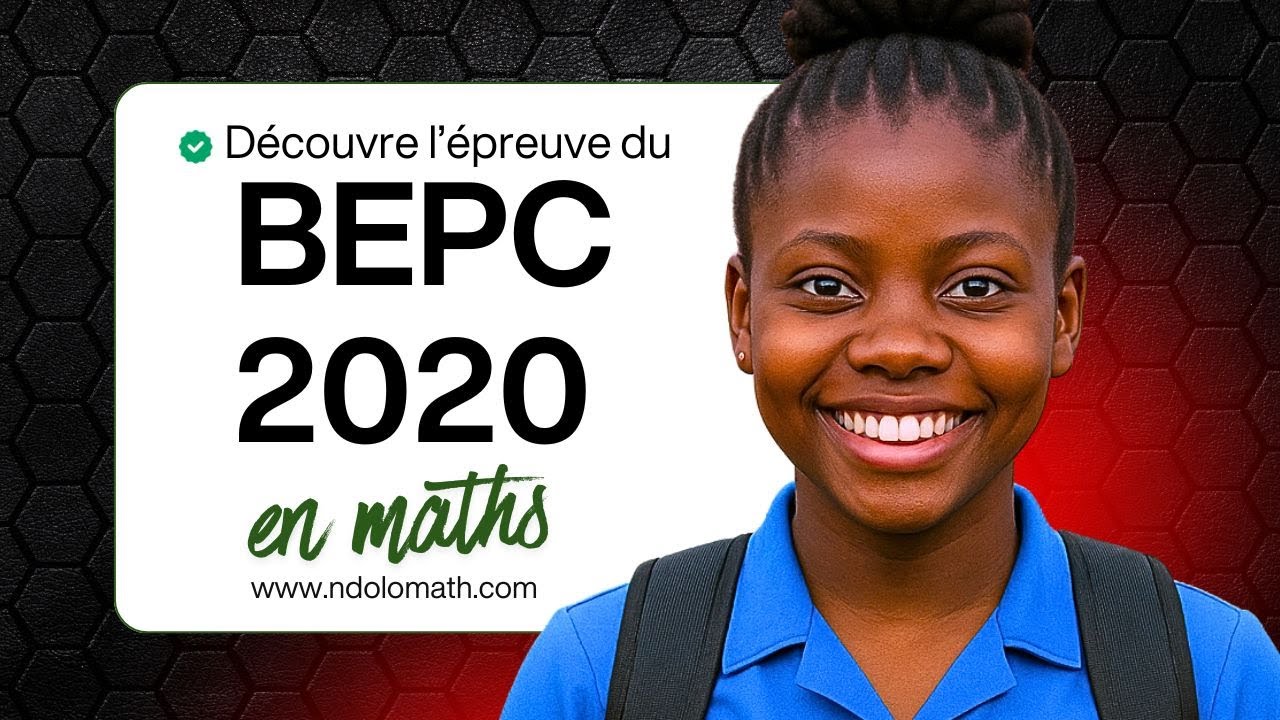 BEPC 2020  en Maths