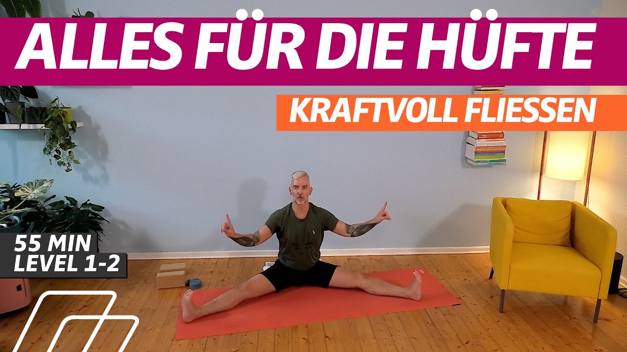 ⏰ 55:00 Minuten | Dynamischer Yoga-Flow mit vielen Hüftöffnern | Level 1-2