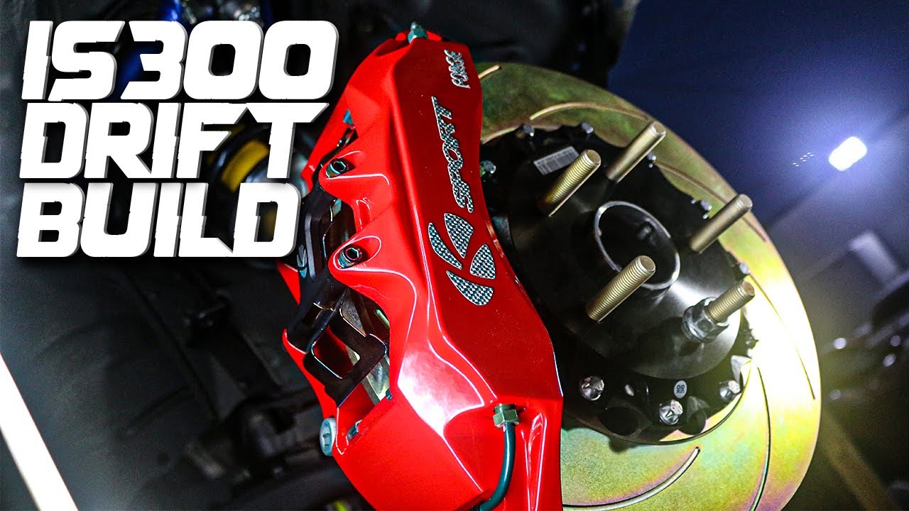 IS300 Drift Build [Ep.7] "K-Sport Big Brake Kit For The IS300"