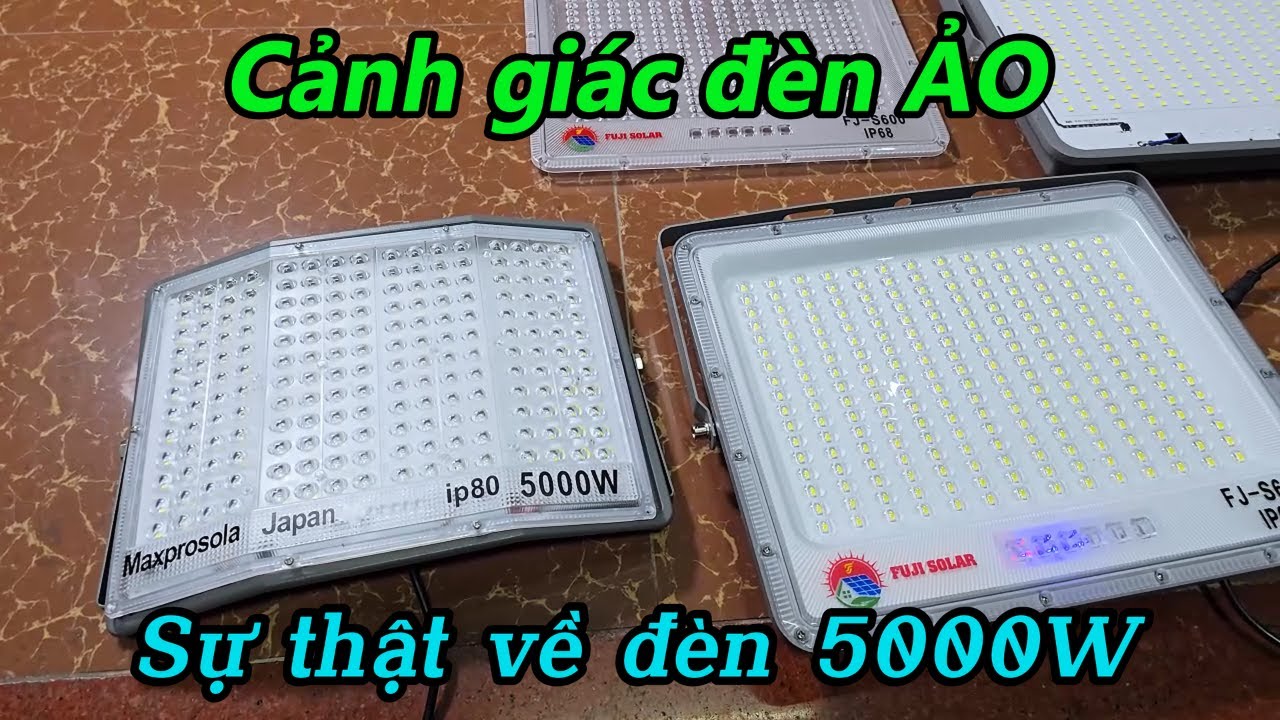 Đèn năng lượng mặt trời - Sự thật về đèn 5000W bán giá SIÊU RẺ trên mạng xã hội