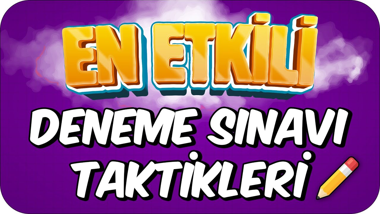 Deneme Sınavı Taktikleri ✍🏻 &Ouml;ncesi&ndash;Sırası&ndash;Sonrası i&ccedil;in Bunları Yap❗️