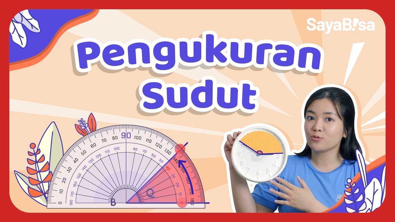 Pengukuran Sudut Pada Bangun Datar | Matematika | SayaBisa