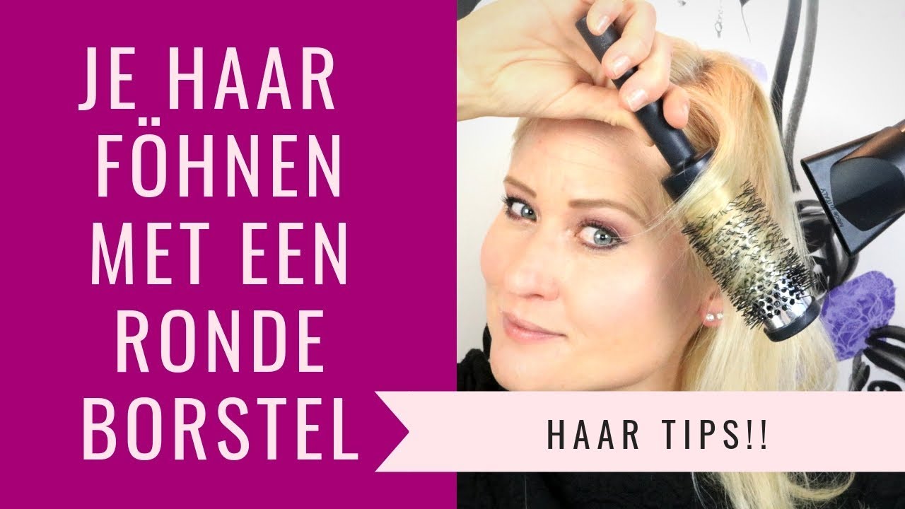 HOE GEBRUIK JE EEN RONDE BORSTEL BIJ HET FÖHNEN VAN JE HAAR? | Dazzling Beauty