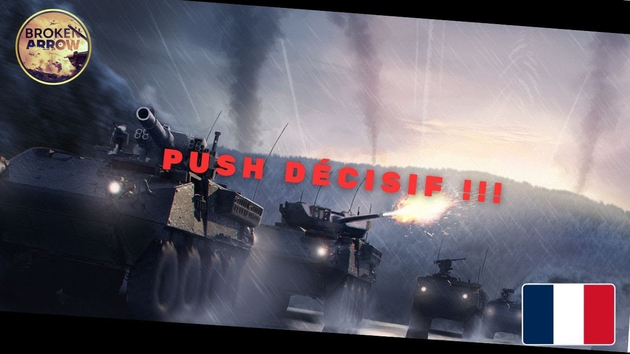 Broken Arrow [FR] - Push motorisé sur les flancs - Gameplay Live full team - Div Stryker